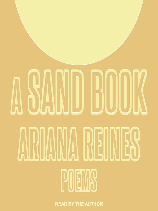 Title details for A Sand Book by Ariana Reines - Available
